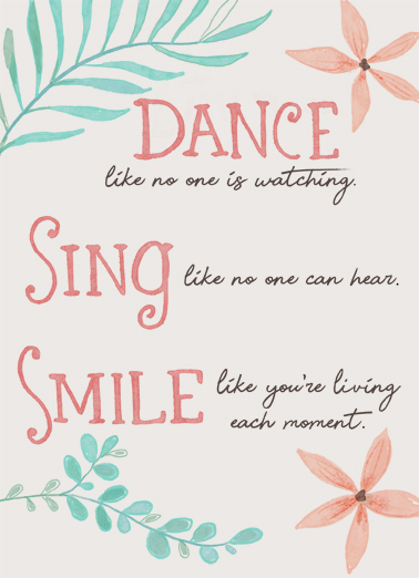 Dance Sing Smile One from the Heart Ecard Cover