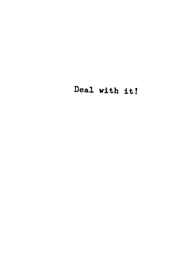 Deal With It (LV) 5x7 greeting Ecard Inside