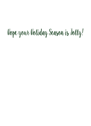 Deck the Halls Happy Holidays Card Inside