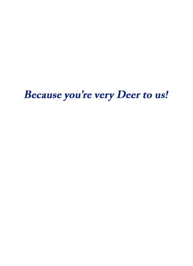 Deer to Us XMAS Christmas Card Inside