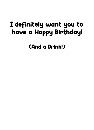 Definitely Drink Drinking Ecard Inside