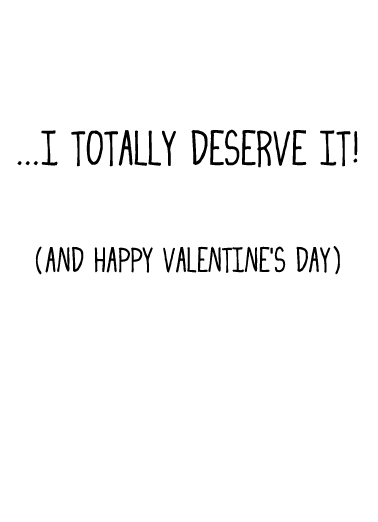 Deserve It Dad Valentine's Day Card Inside