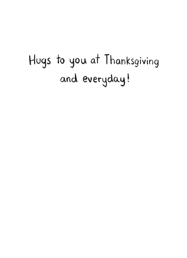 Distanced Hug Thanksgiving Thanksgiving Card Inside