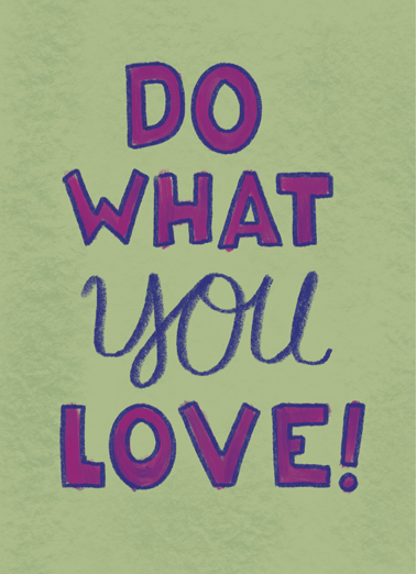 Do What You Love Lettering Ecard Cover