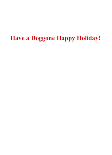 Doggone Christmas Christmas Card Inside