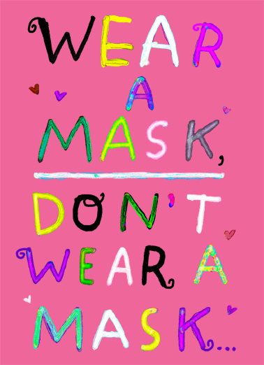 Don't Wear A Mask Anniversary Card Cover