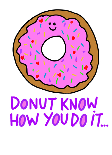 Donut Know Funny Card Cover
