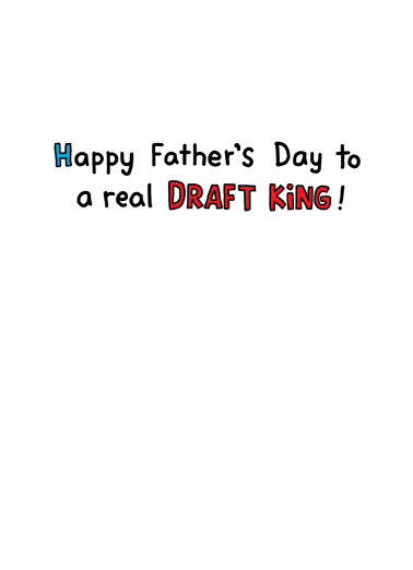 Draft King Father's Day Ecard Inside