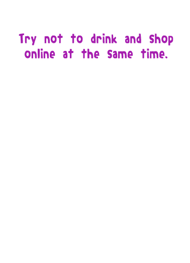 Drink And Shop Online Quarantine Card Inside