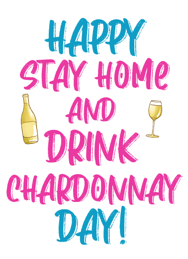 Drink Chardonnay Day Work from Home Card Cover