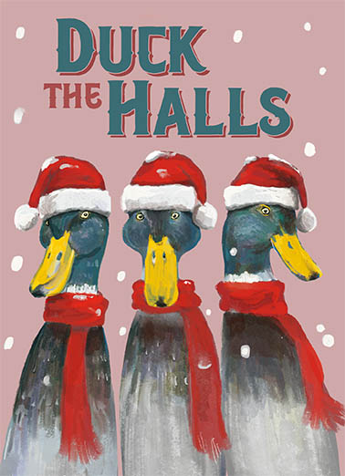 Duck The Halls Seasons Greetings Card Cover