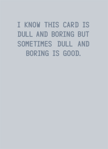 Dull Boring Biden  Ecard Inside