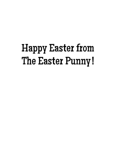 Easter Punny Easter Ecard Inside