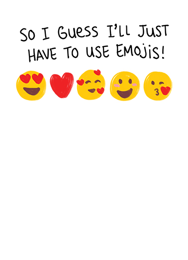 Emoji Say Valentine's Day Ecard Inside