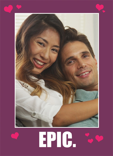 Epic Anniversary To You - Funny Add Your Photo Card to personalize and send.