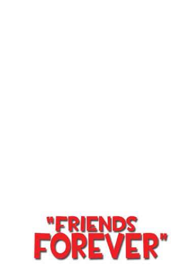 Friends Forever Movie Poster (for any time)  Ecard Cover