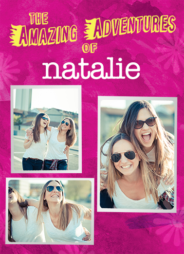 The Amazing Adventures (For Any Time) - Funny Add Your Photo Card to personalize and send.