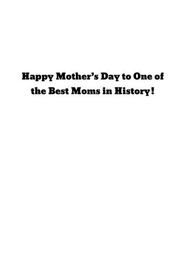 Famous Moms Mother's Day Card Inside