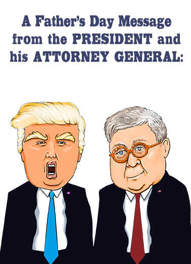 Father's Day Trump Barr Father's Day Card Cover
