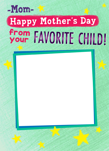 Favorite Child MOM Add Your Photo Card Cover