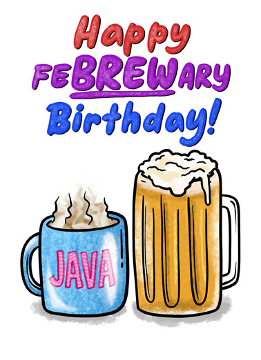 Febrewary February Birthday Card Cover