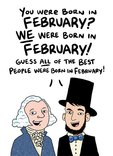 February Best Birthday President's Day Card Cover