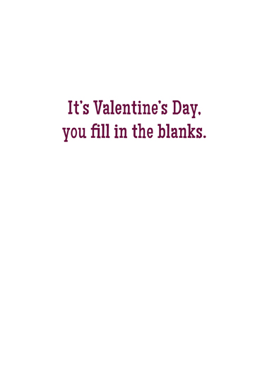Fill in Blanks Valentine's Day Card Inside