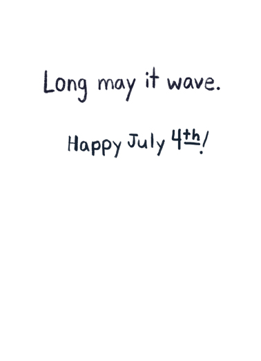 Flag Wave 4th of July Card Inside