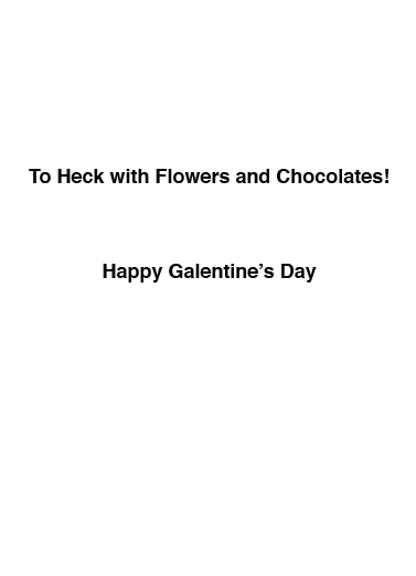 Flowers and Chocolates GAL Galentine's Day Card Inside
