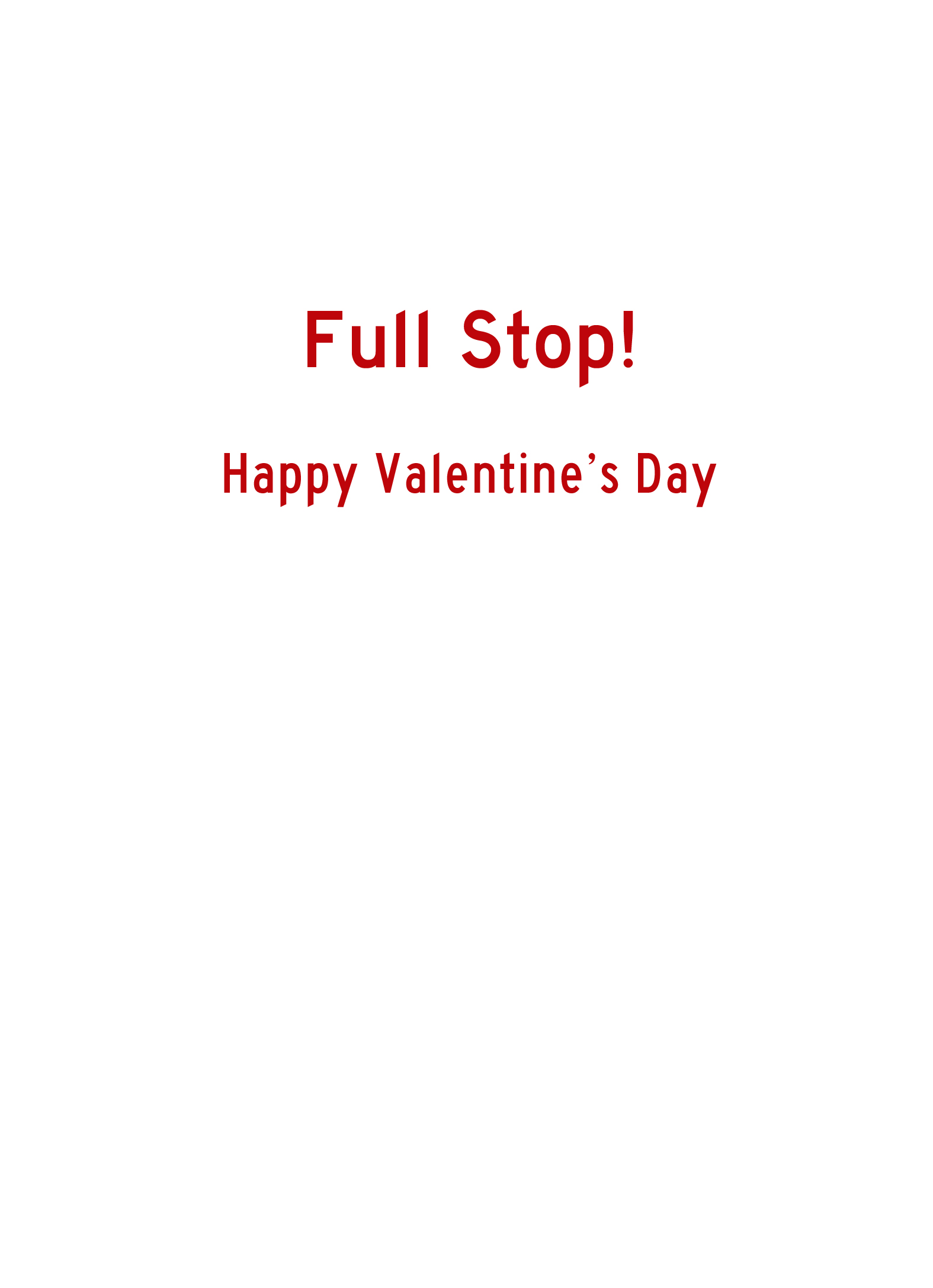 Full Stop VAL Valentine's Day Card Inside