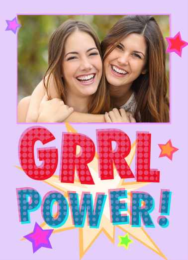 Grrl Power Sister - Funny Add Your Photo Card to personalize and send.