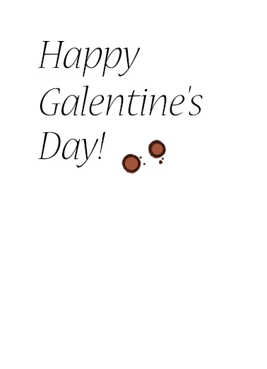 Gal I Love Chocolate Galentine's Day Ecard Inside