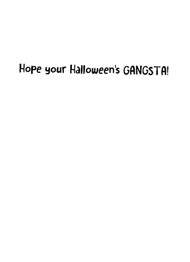 Gangsta Wrappers Funny Ecard Inside
