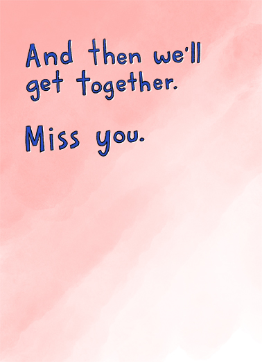 Get Through This Miss You Ecard Inside