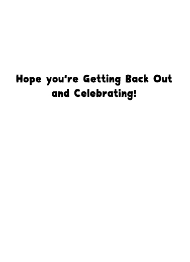 Getting Back To Normal  Card Inside