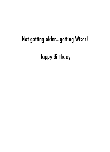 Getting Wiser Drinking Ecard Inside
