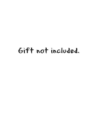 Gift Not Included Batteries Christmas Card Inside