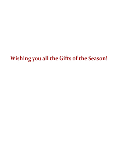 Gifts of the Season Humorous Card Inside