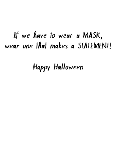 Give Me Candy Mask Halloween Card Inside