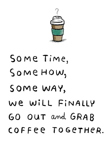 Grab Coffee Tim Ecard Cover