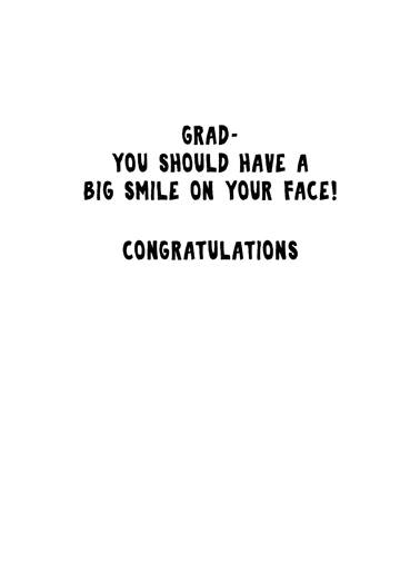 Grad Cat Smile Mask 5x7 greeting Ecard Inside