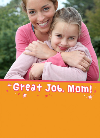 Great Job Mom Md - Funny Add Your Photo Card to personalize and send.