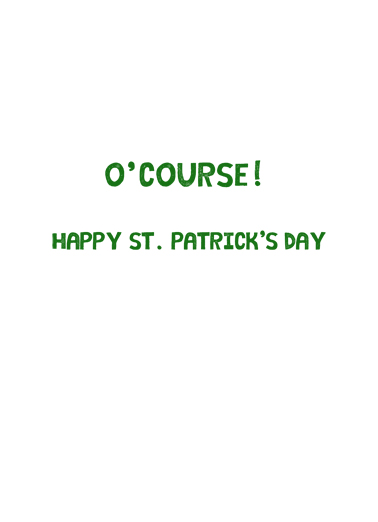 Green Beer St Pat St. Patrick's Day Ecard Inside