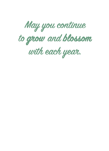 Grow and Blossom One from the Heart Card Inside