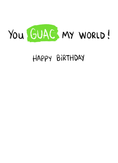 Guacamole BDAY Birthday Card Inside