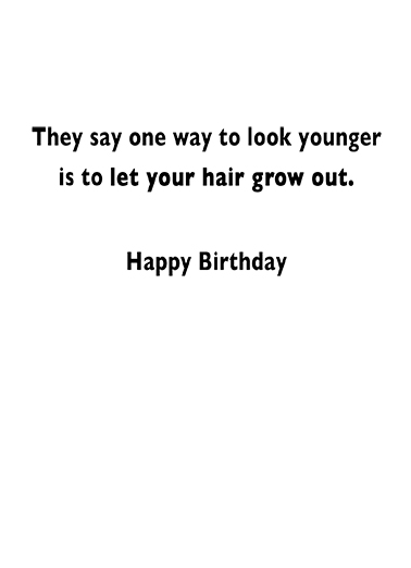 Hair Grow Out Birthday Card Inside