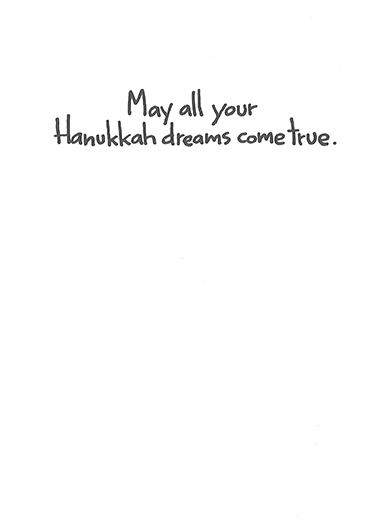 Hanukkah Dreams Hanukkah Ecard Inside