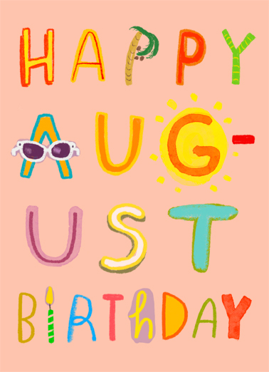 Happy August August Birthday Ecard Cover
