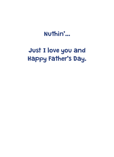 Hey Dad What Father's Day Card Inside