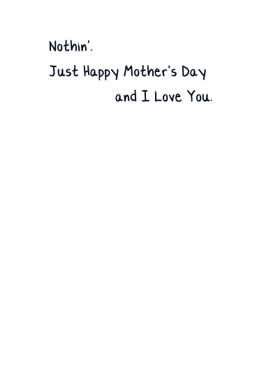 Hey Mom What Mother's Day Card Inside